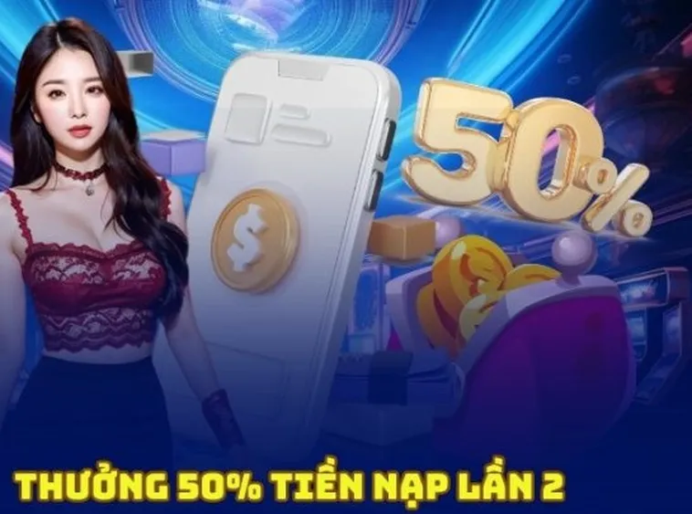 Nạp Lần 2 Tặng 50% SV388: Nhận Thưởng Khủng, Cá Cược Thả Ga! 2 Nạp Lần 2 Tặng 50% SV388: Nhận Thưởng Khủng, Cá Cược Thả Ga!